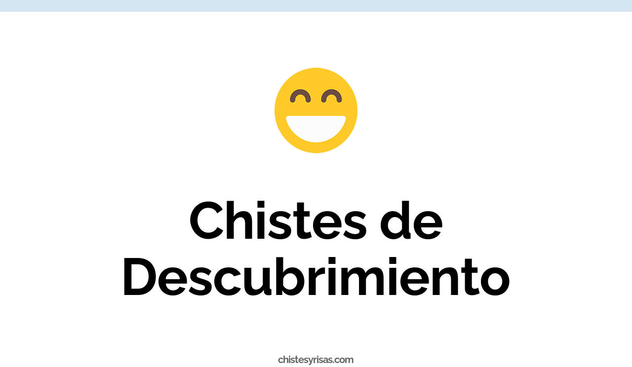 chistes de descubrimiento