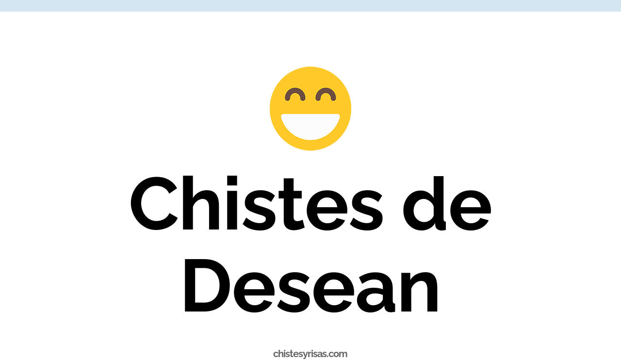 chistes de desean