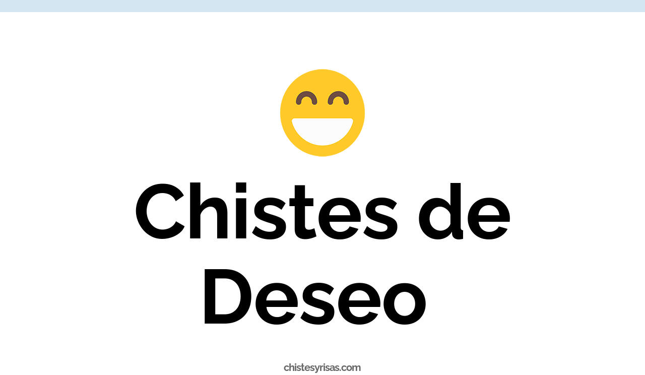 chistes de deseo