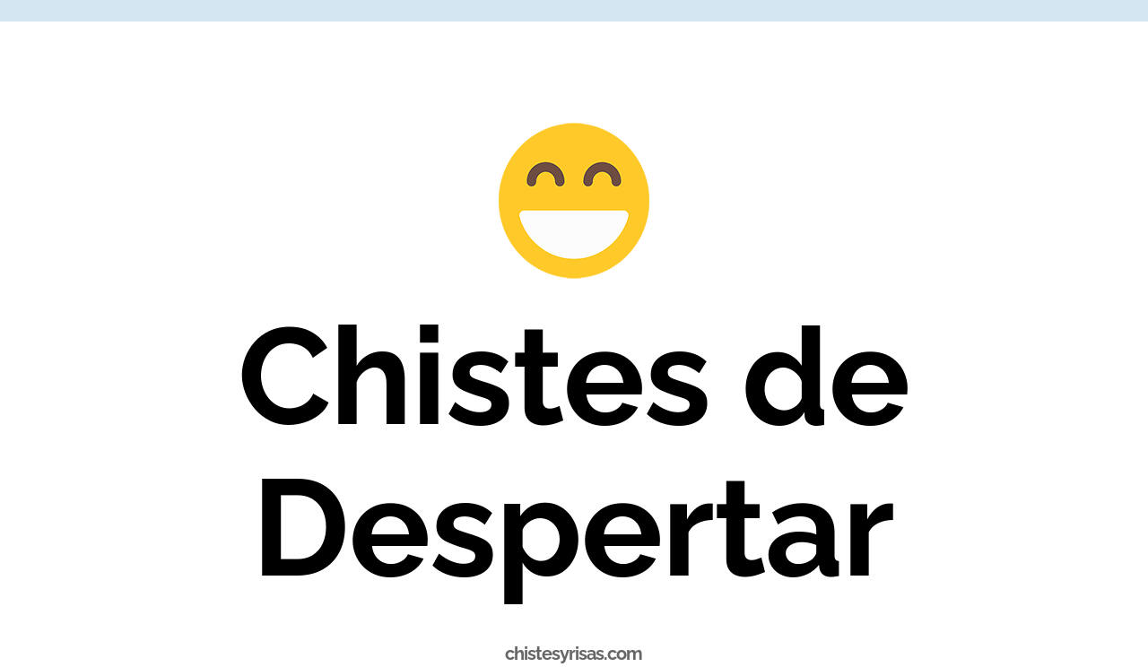chistes de despertar
