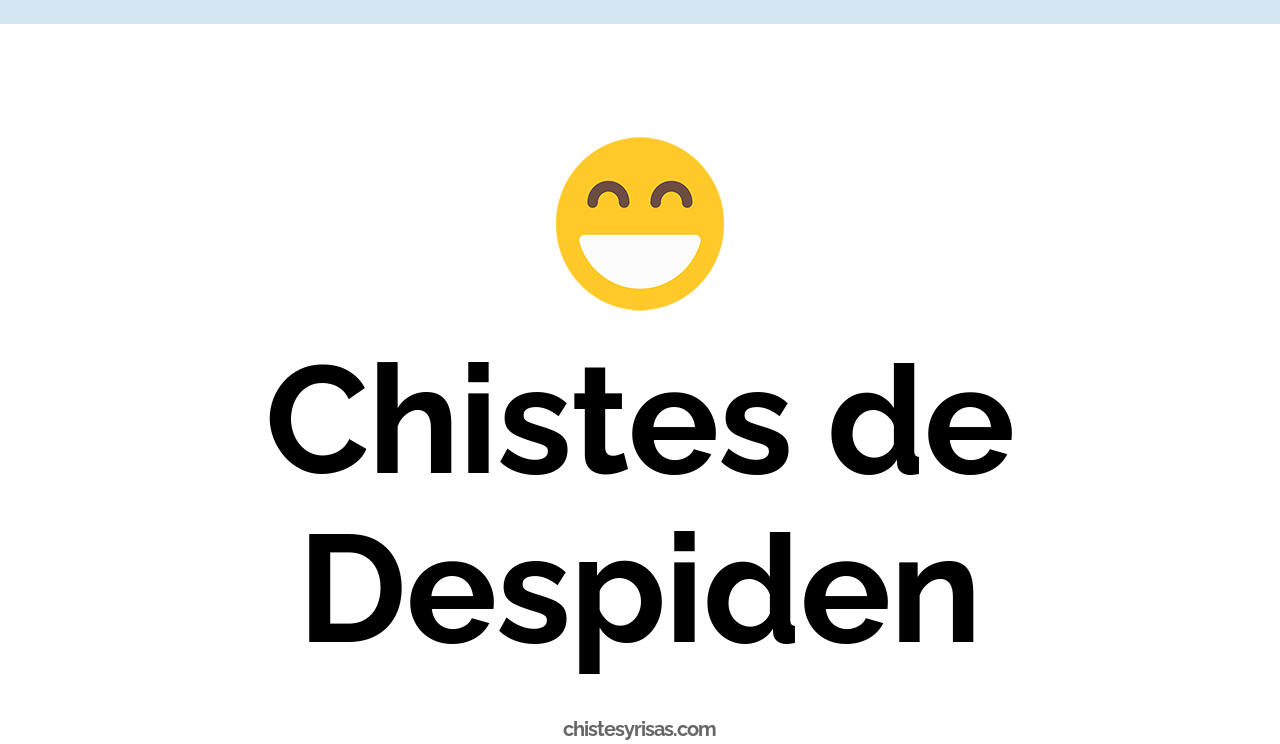 chistes de despiden