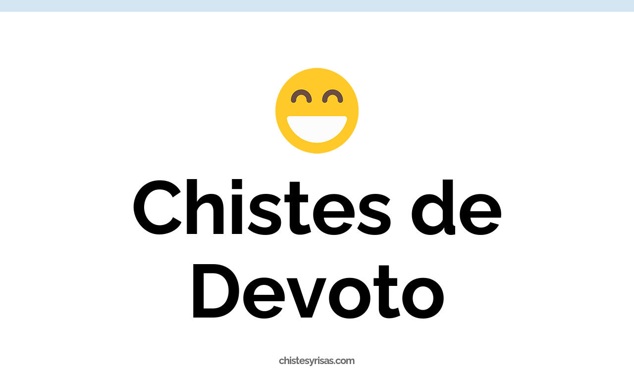 chistes de devoto
