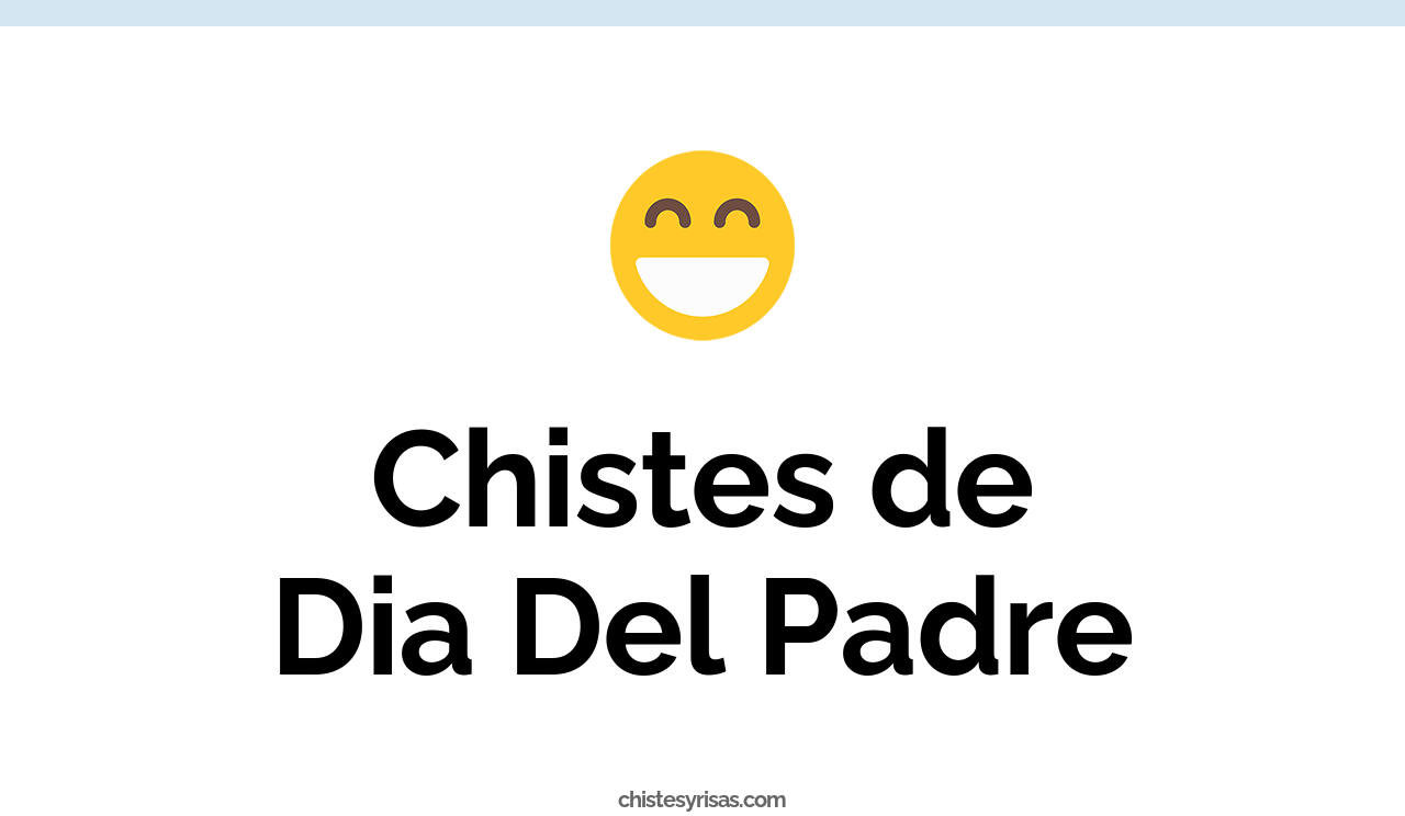 chistes de dia del padre