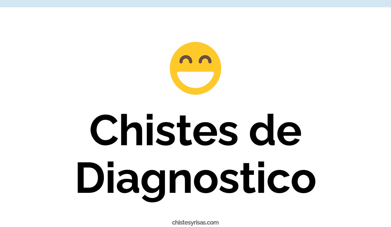 chistes de diagnóstico
