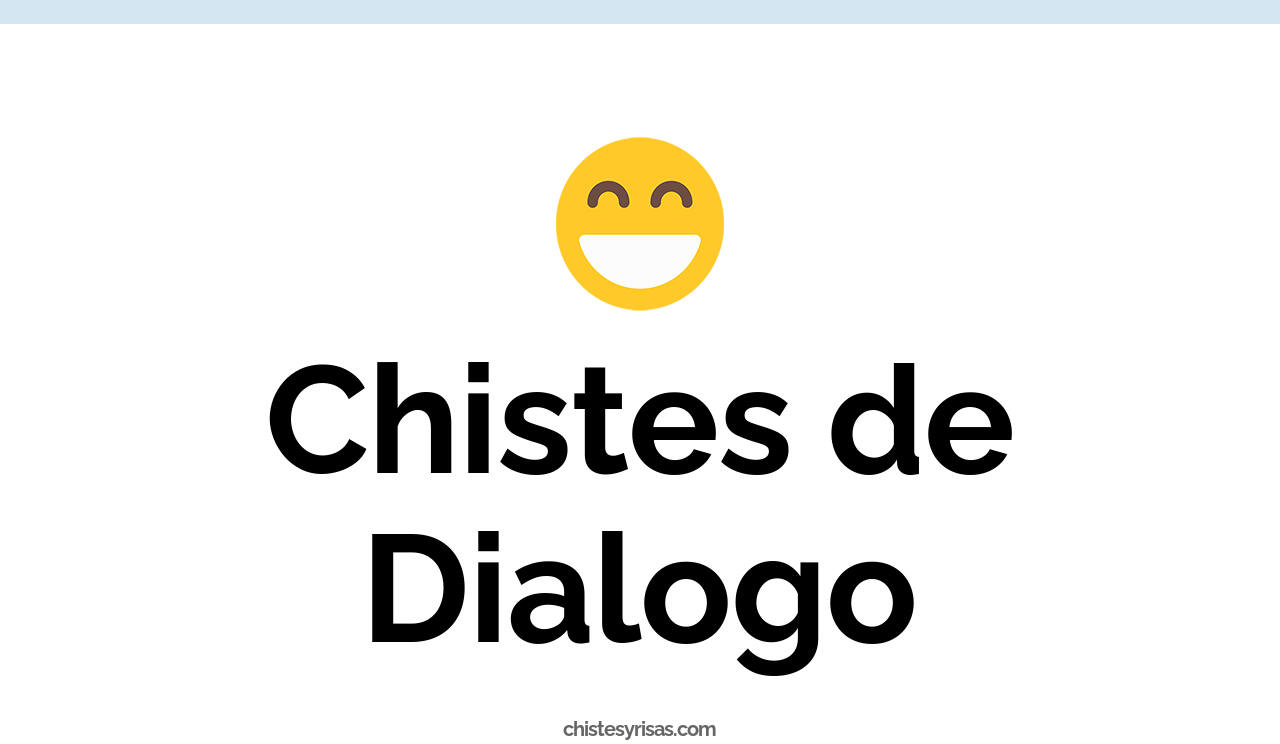 chistes de dialogo