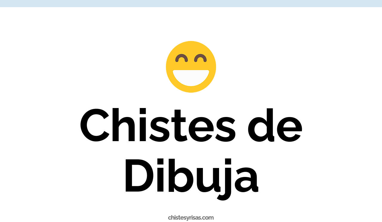 chistes de dibuja