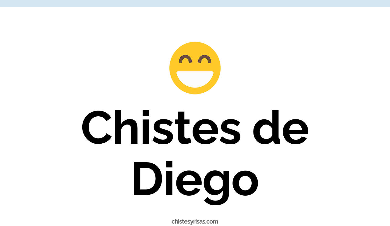 chistes de diego