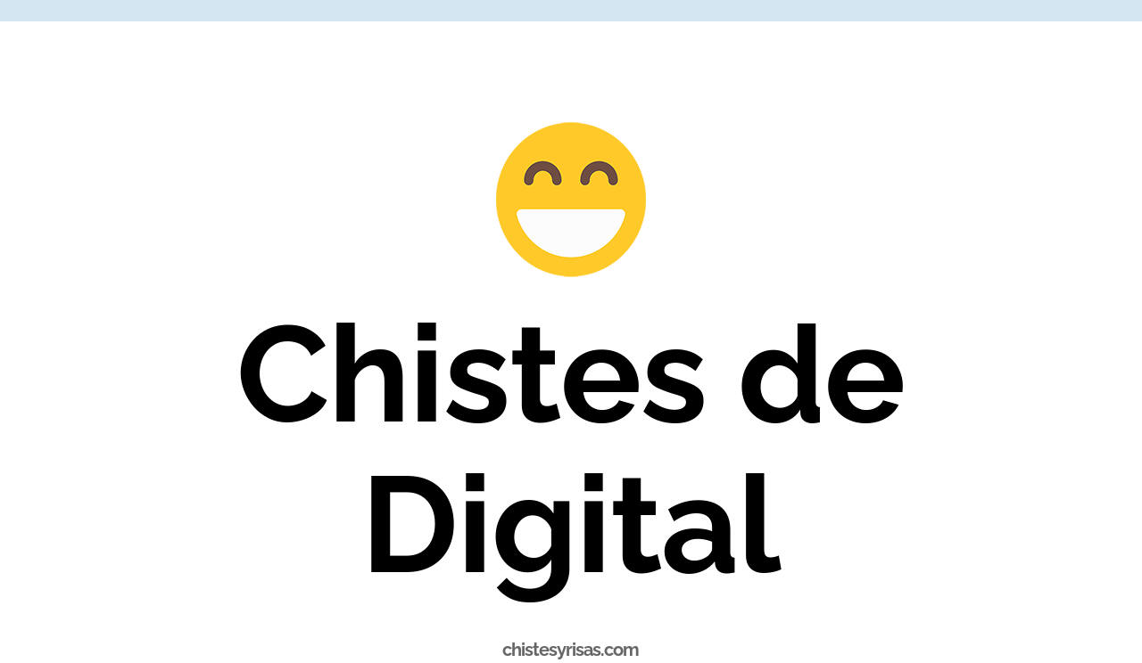 chistes de digital