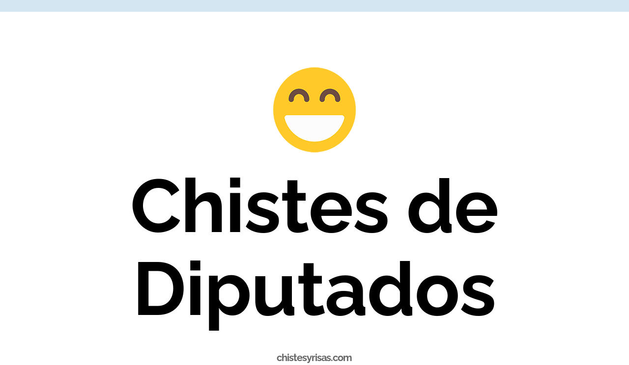 chistes de diputados