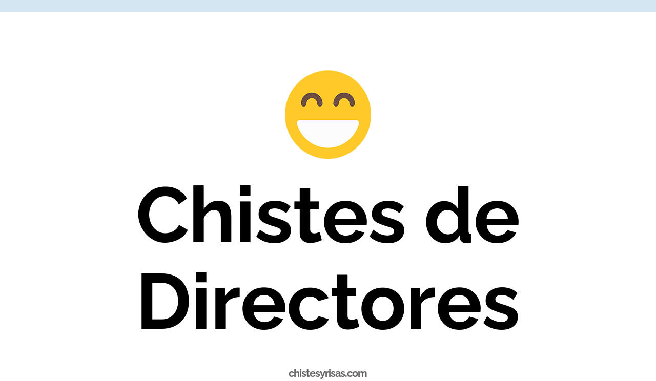 chistes de directores