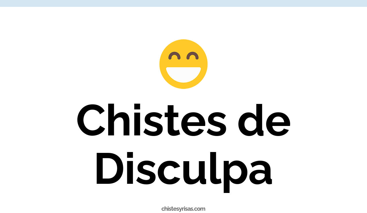 chistes de disculpa