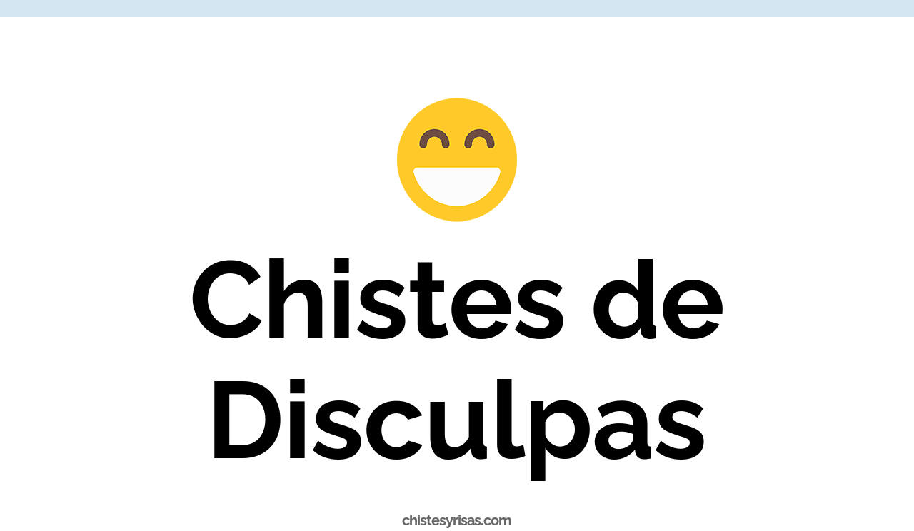 chistes de disculpas