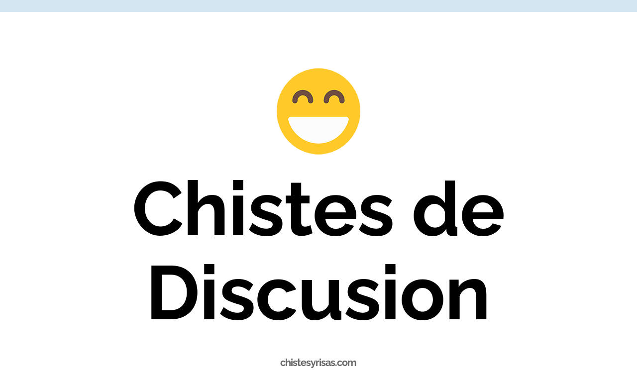 chistes de discusión