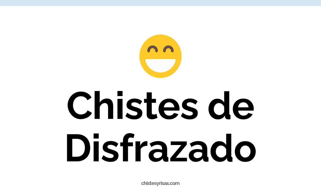 chistes de disfrazado