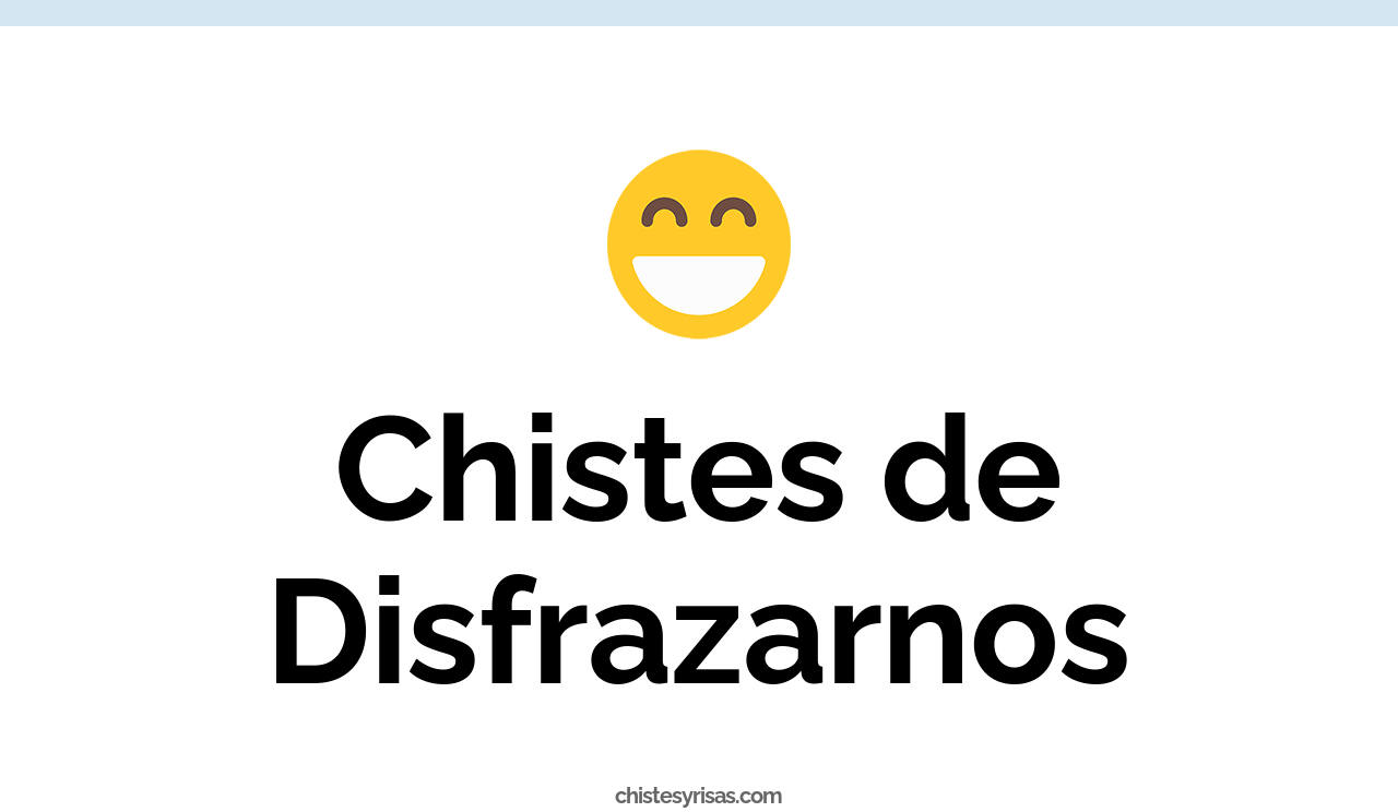 chistes de disfrazarnos