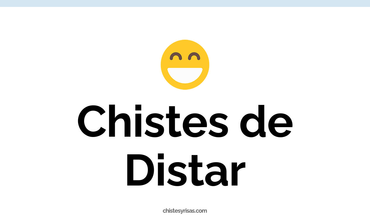 chistes de distar