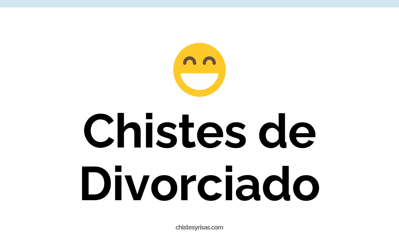 chistes de divorciado