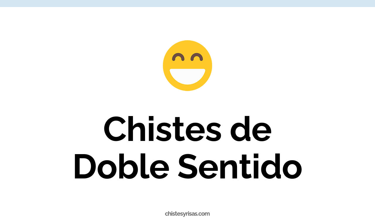 chistes de doble sentido