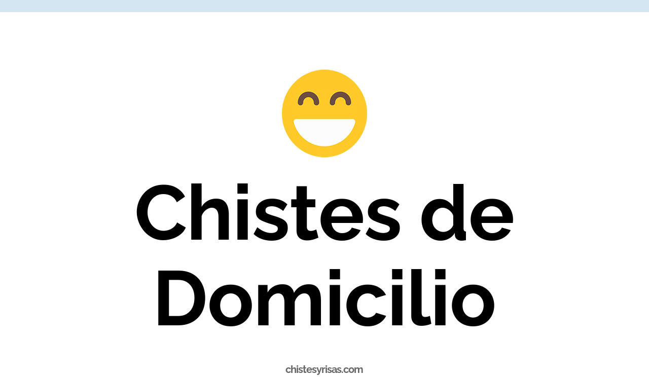 chistes de domicilio