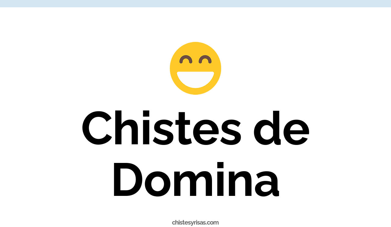 chistes de domina