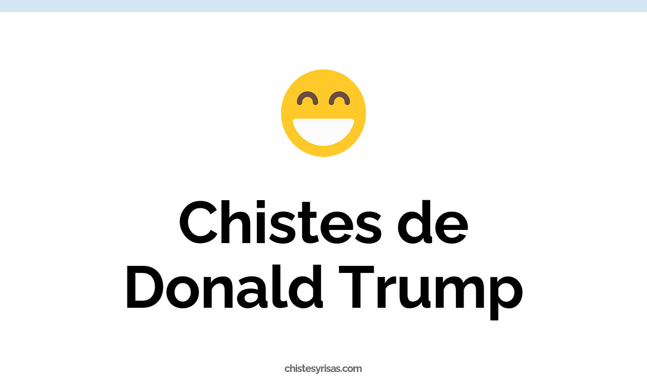 chistes de donald trump