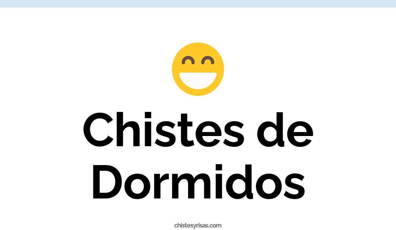 chistes de dormidos
