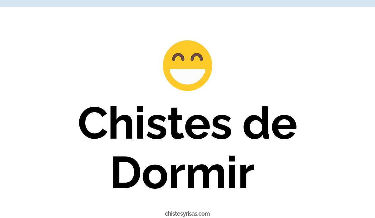 chistes de dormir