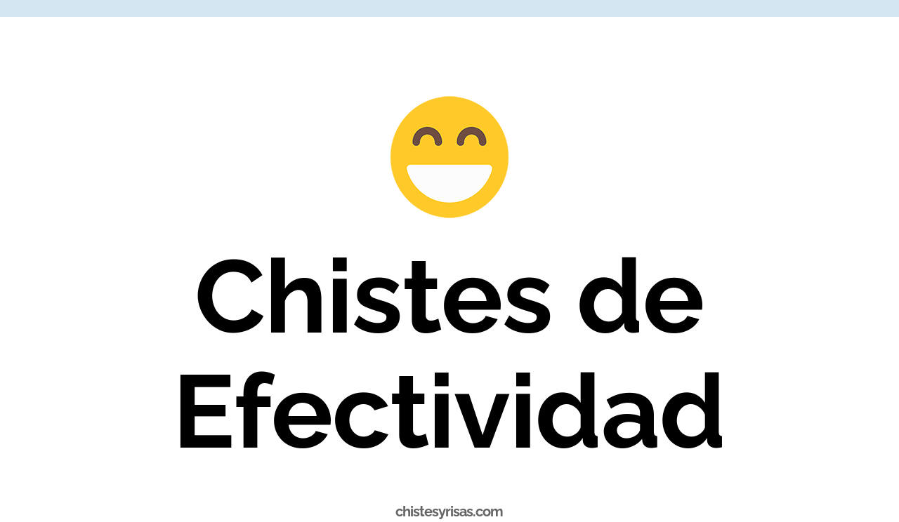 chistes de efectividad