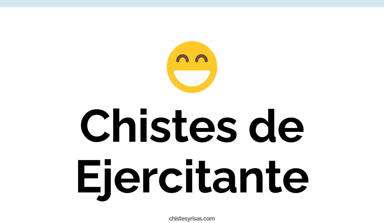 chistes de ejercitante