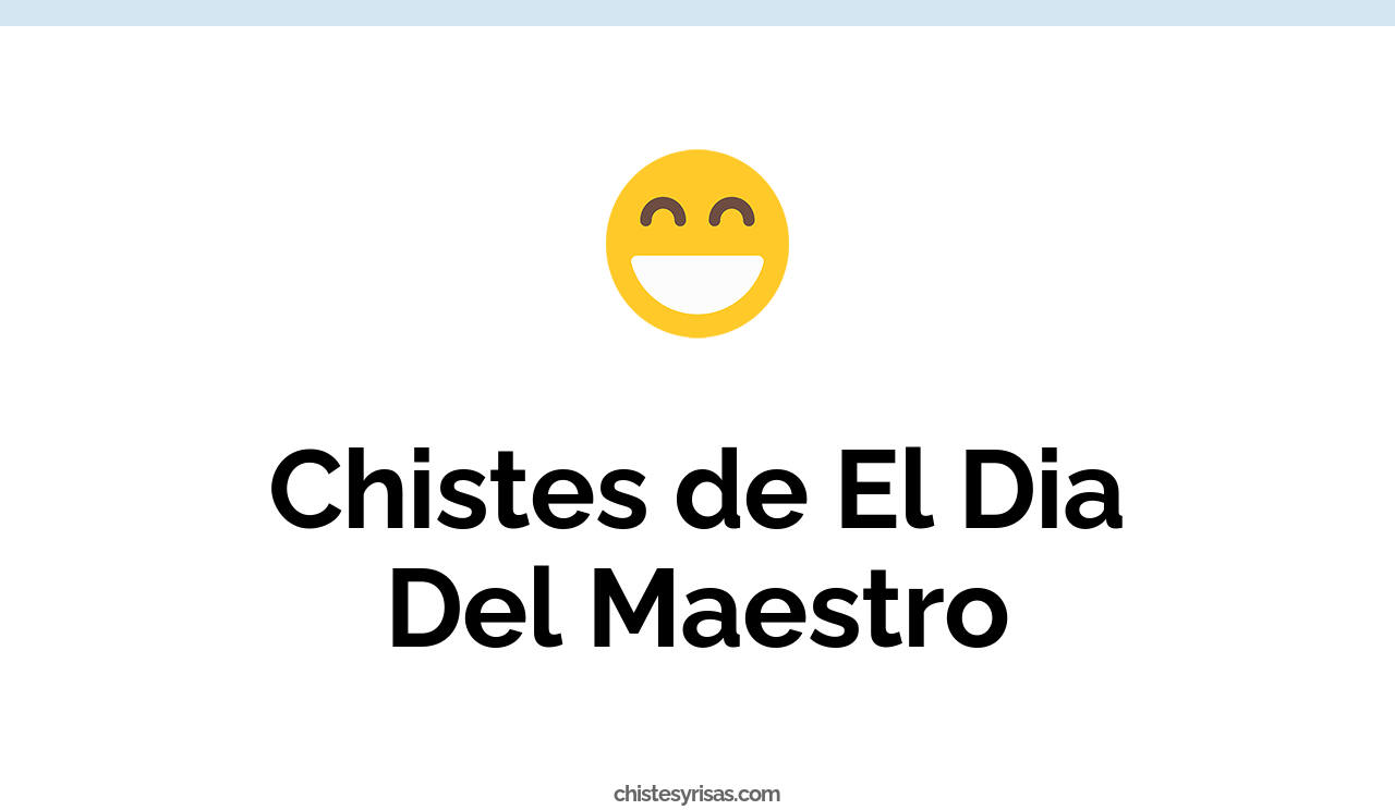 chistes de el dia del maestro