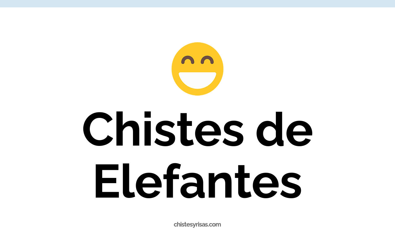 chistes de elefantes