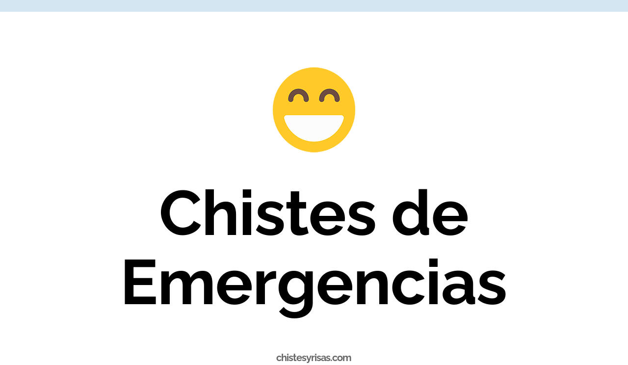 chistes de emergencias