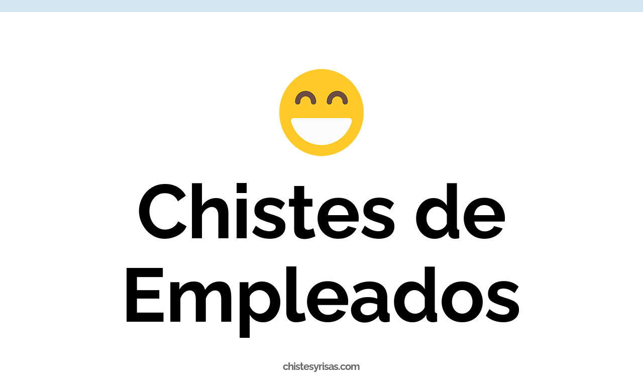 chistes de empleados