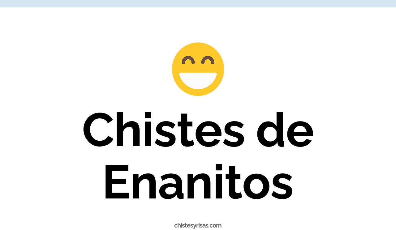 chistes de enanitos
