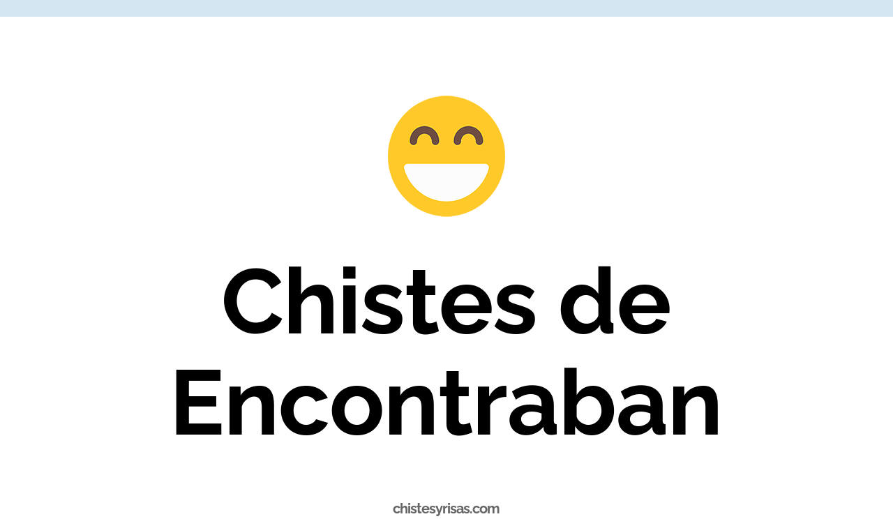 chistes de encontraban
