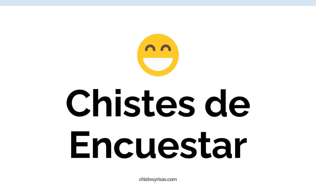 chistes de encuestar