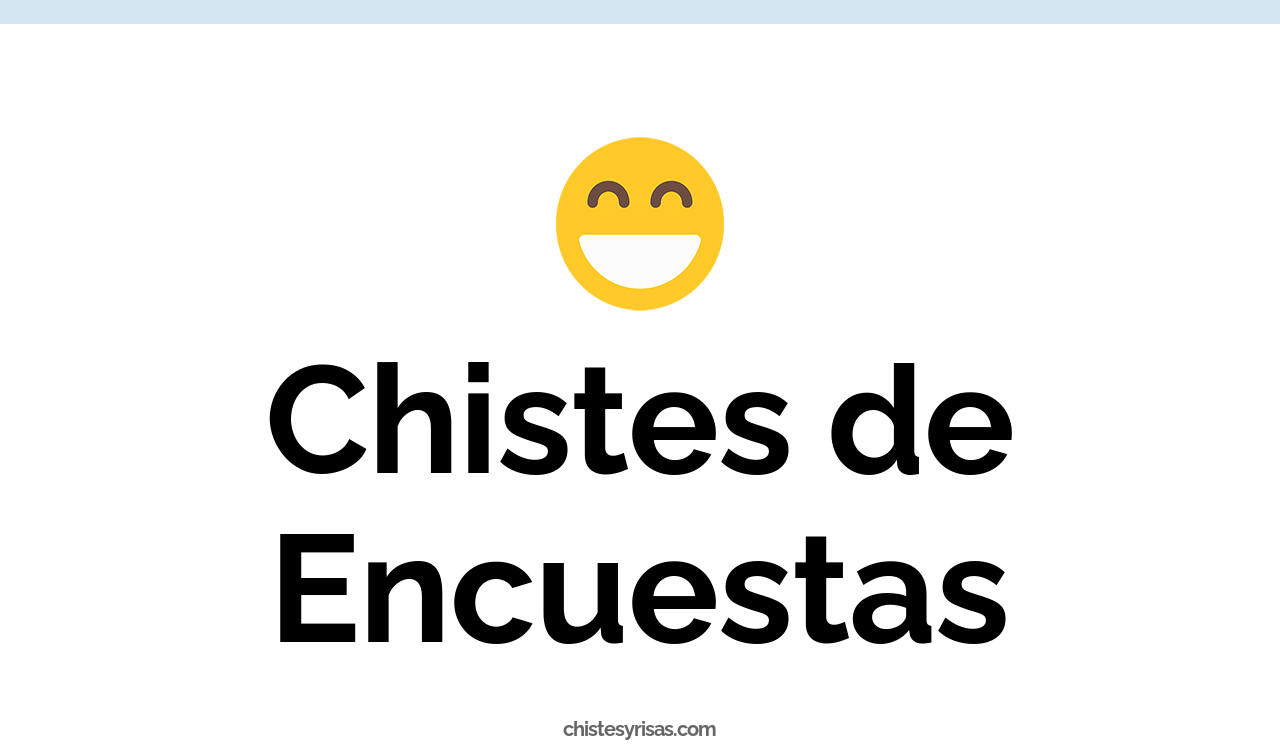 chistes de encuestas