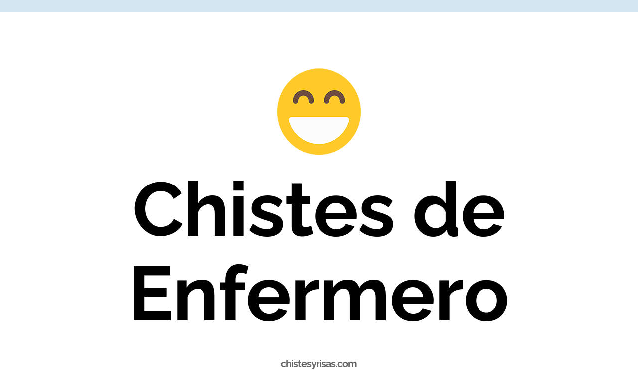 chistes de enfermero