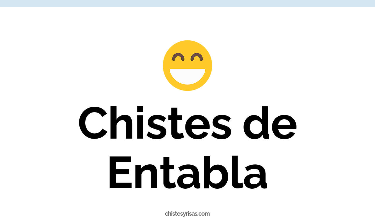 chistes de entabla