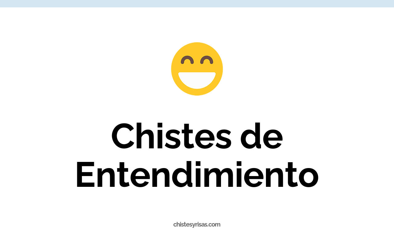 chistes de entendimiento