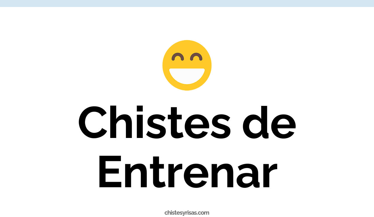 chistes de entrenar