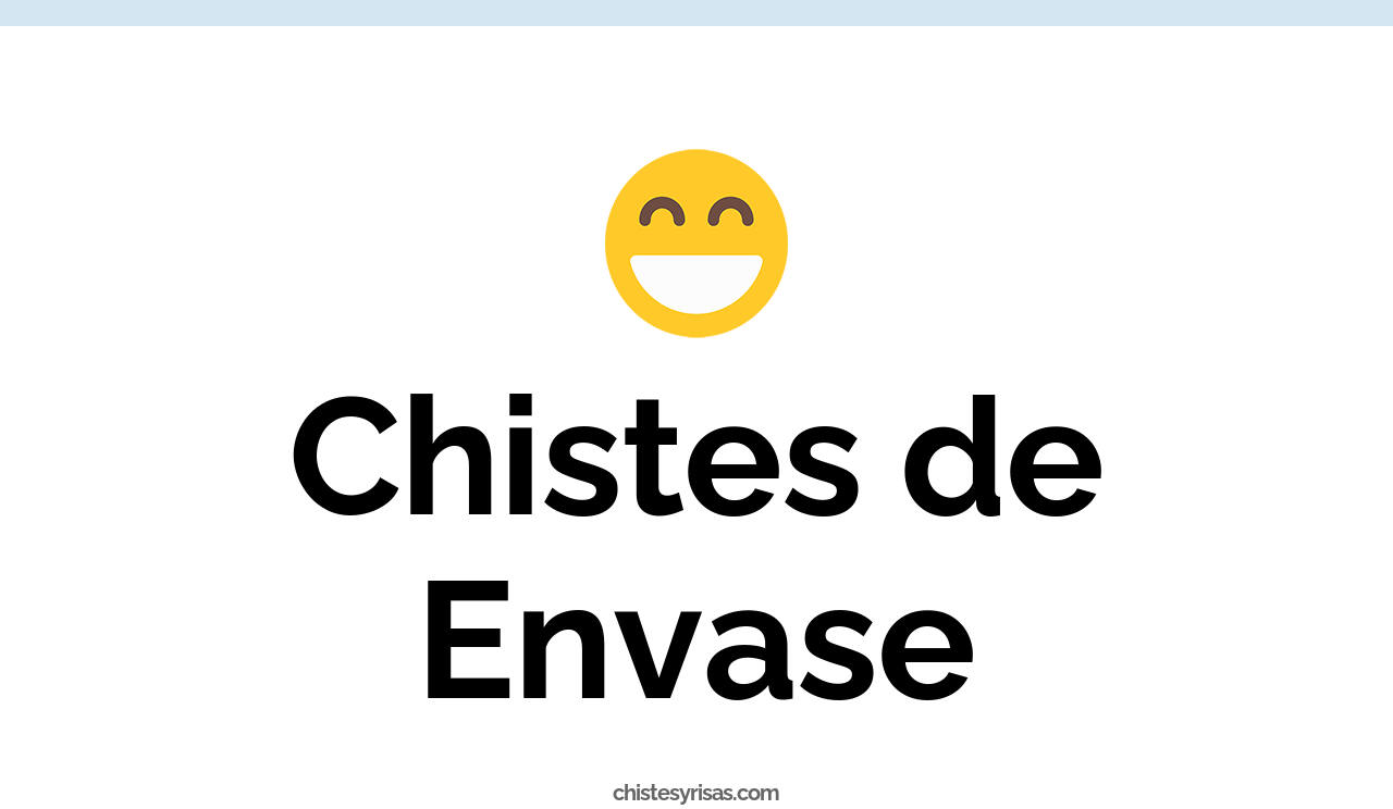chistes de envase