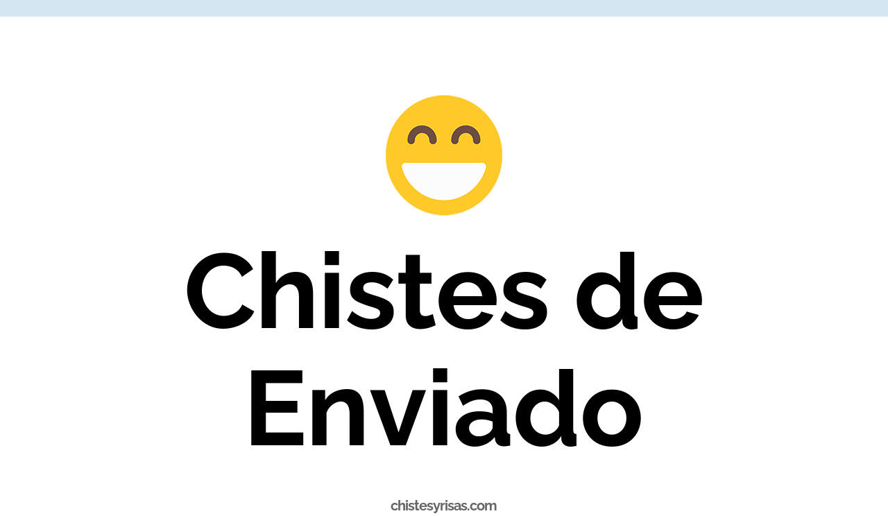 chistes de enviado