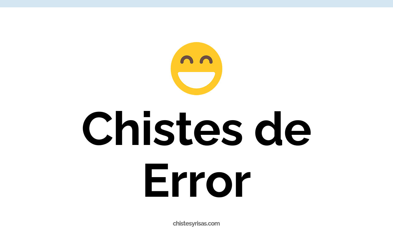 chistes de error