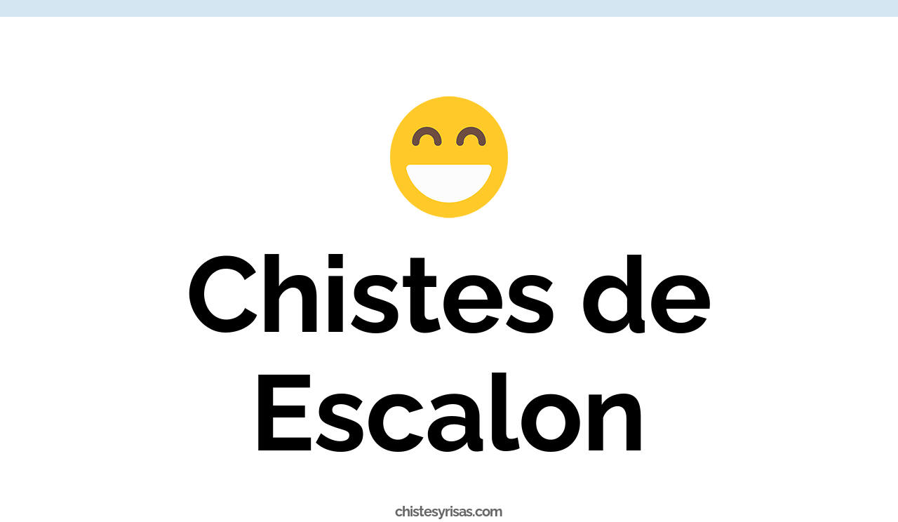 chistes de escalón