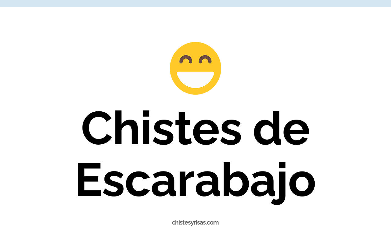 chistes de escarabajo