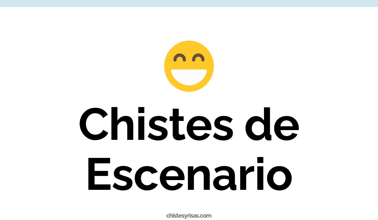 chistes de escenario
