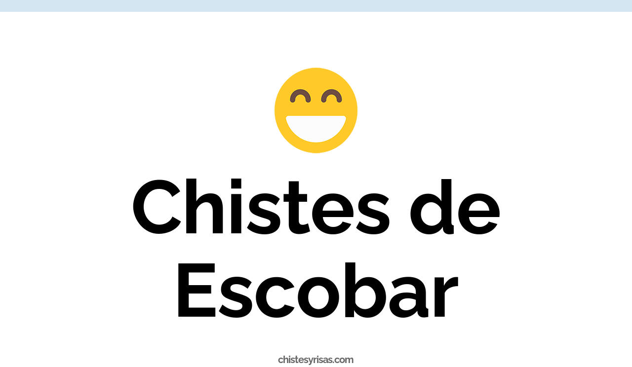 chistes de escobar