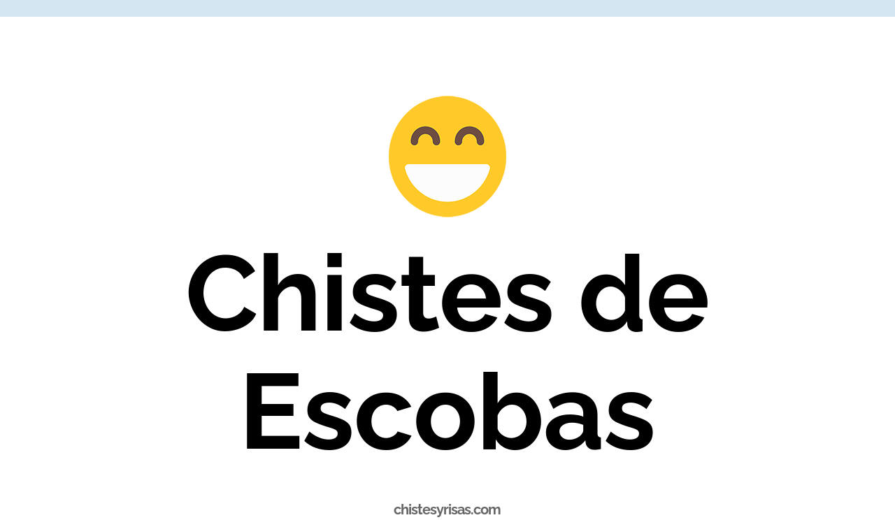 chistes de escobas