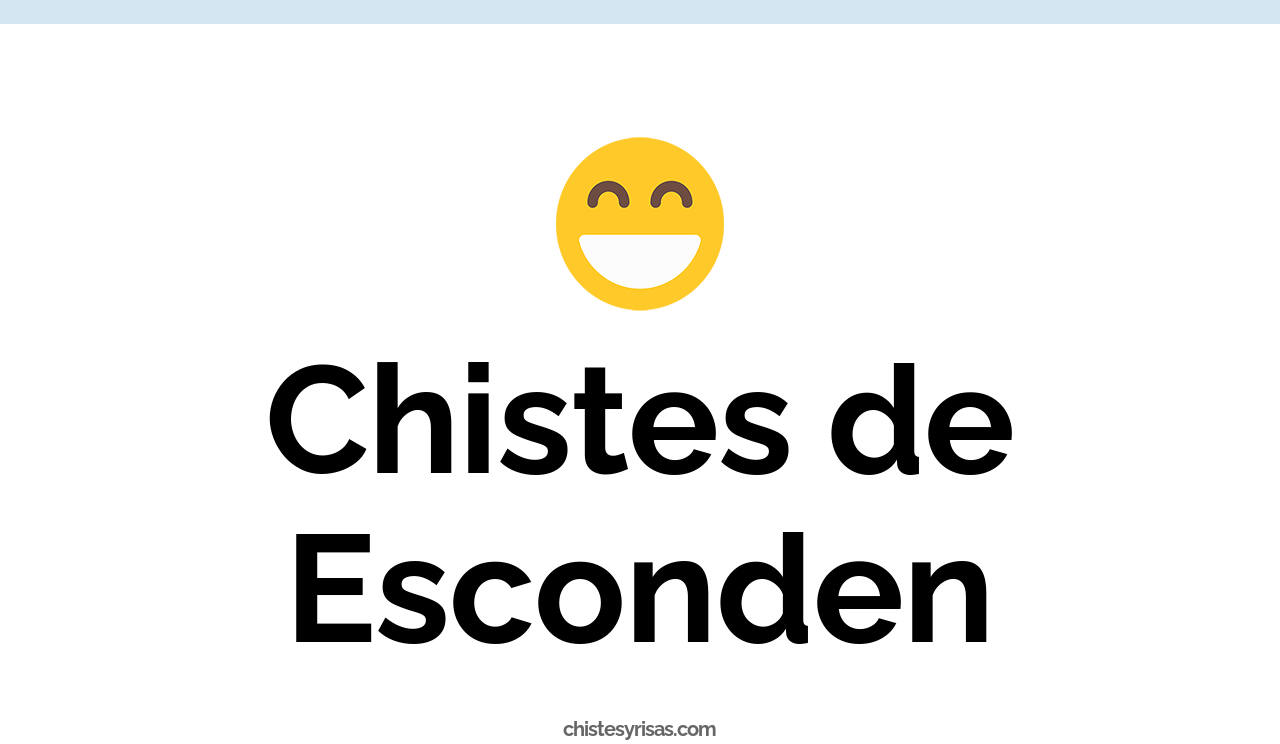 chistes de esconden